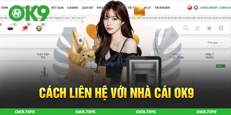 Hướng dẫn cách liên hệ với OK9