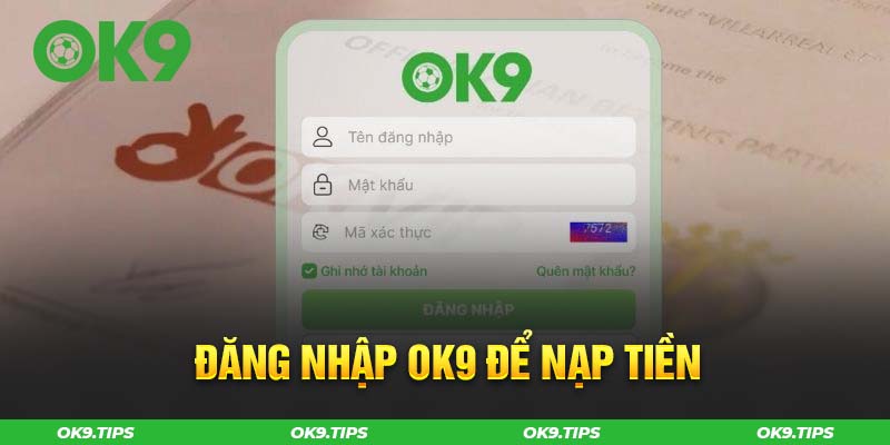 Truy cập vào website để bắt đầu quá trình nạp tiền OK9 