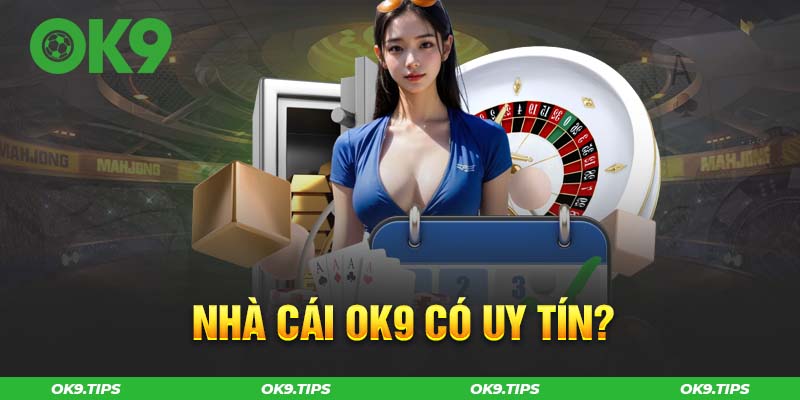 OK9 - thương hiệu nhà cái uy tín