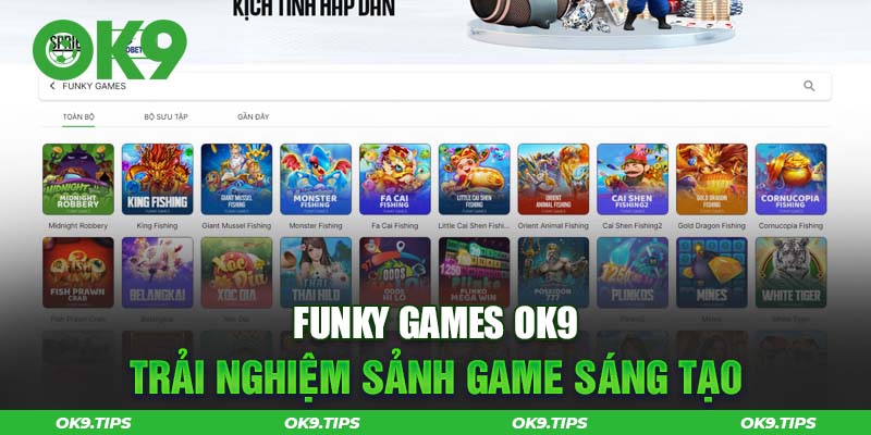 FUNKY Games - Trải nghiệm trò chơi độc đáo và sáng tạo