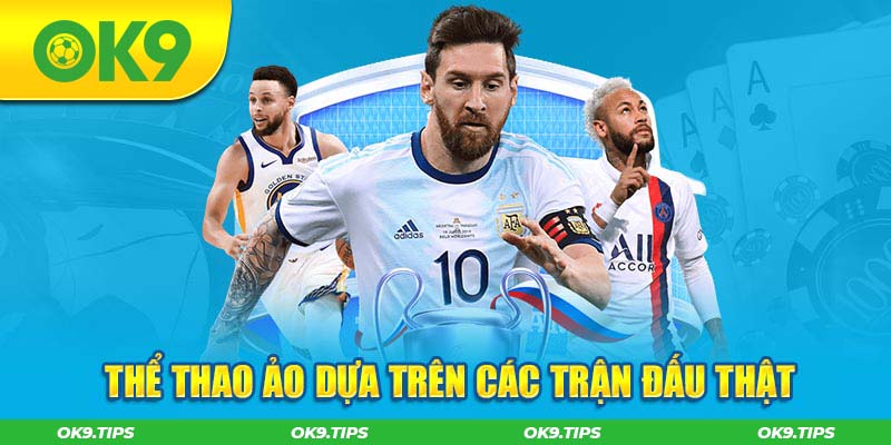 Thể thao ảo dựa trên các trận đấu thật 